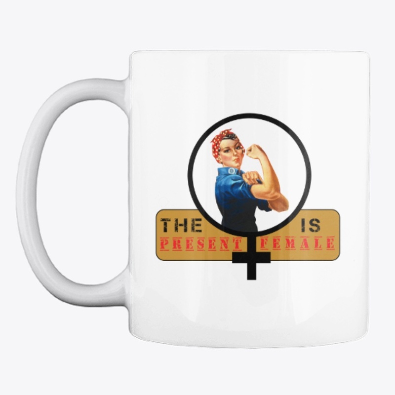 Rosie's Feminist Present
