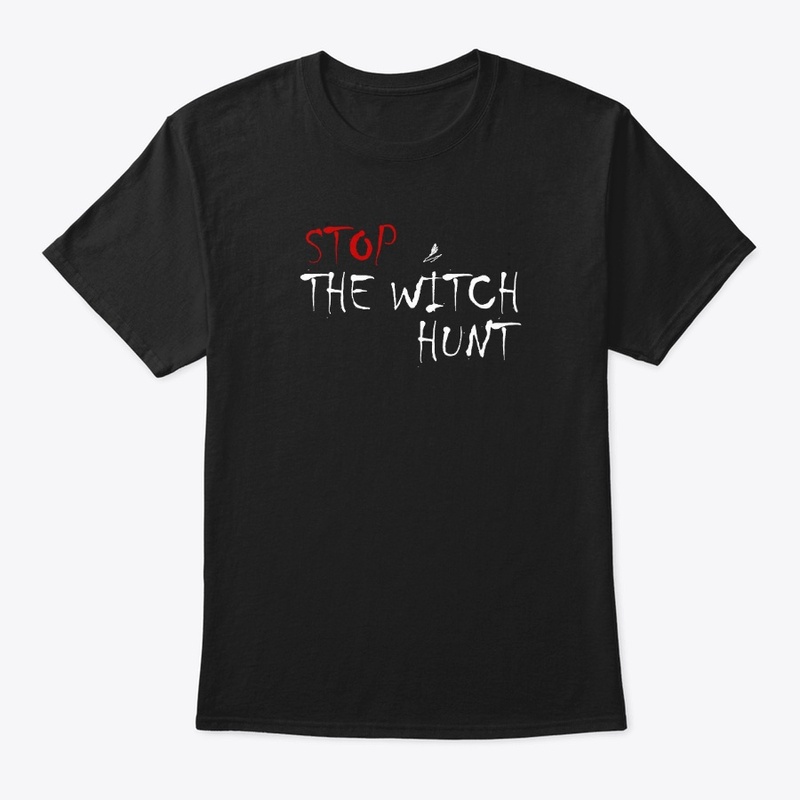 Stop the Witch Hunt