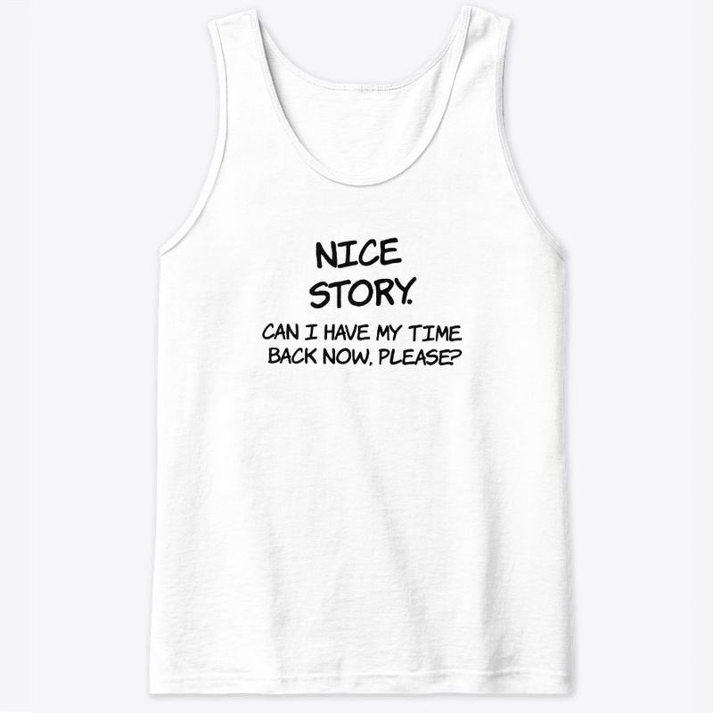 NICE STORY - Funny Quote