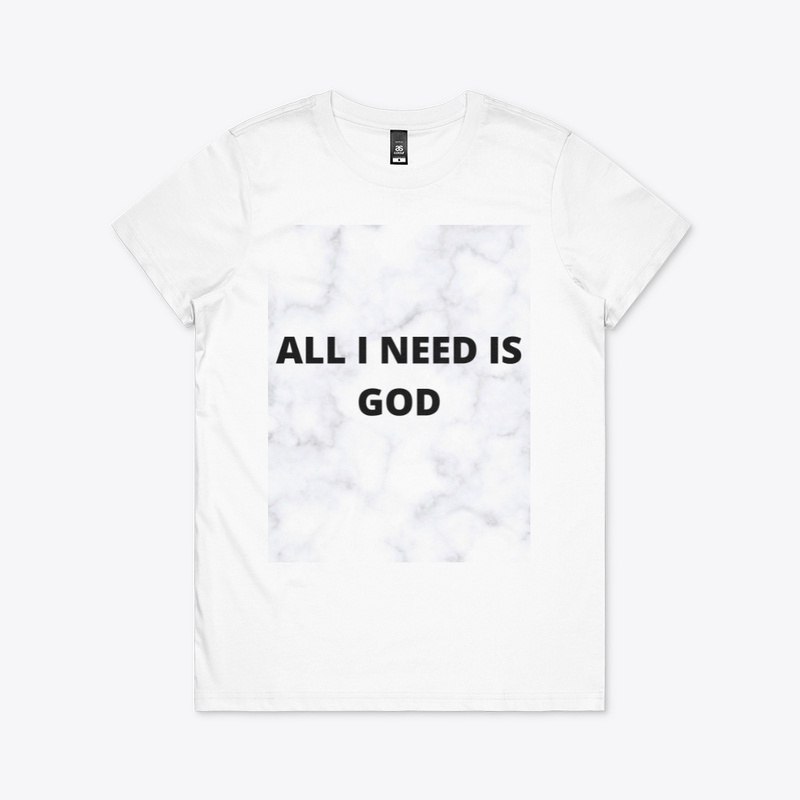 ALL I NEED IS GOD