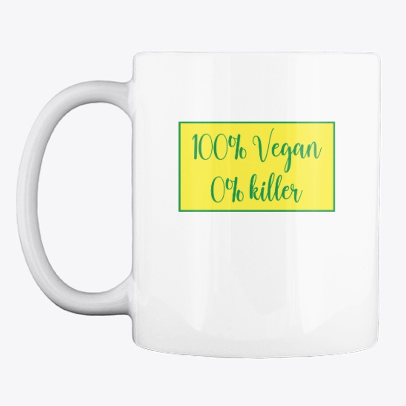 100% vegan 0% killer