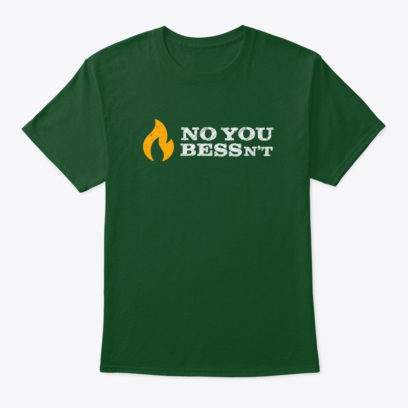 NO YOU BESSn't