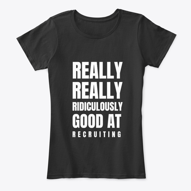 Funny Good At Recruiting Design