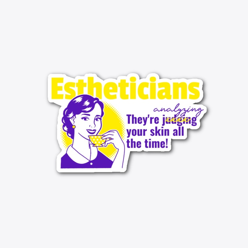 Estheticians Analyzing Your Skin