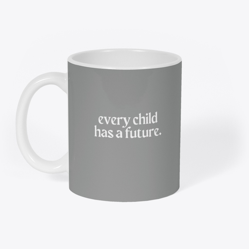 every child has a future.