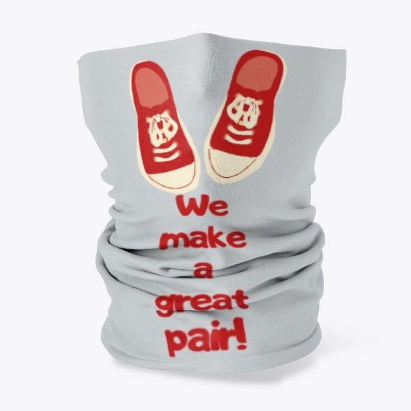 We make a great pair!