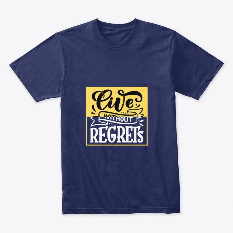 Live without Regrets Swag