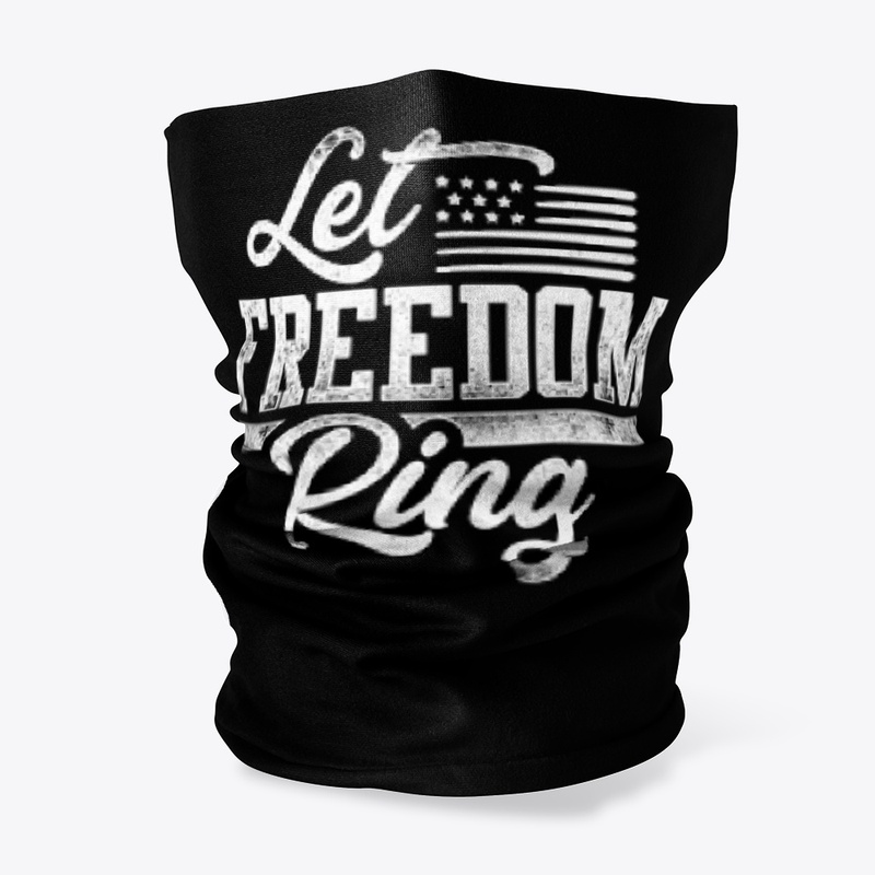 LET FREEDOM RING!