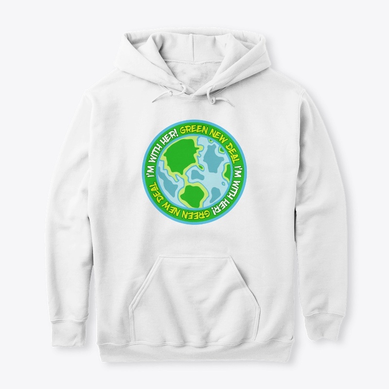 Green New Deal - I'm With Her