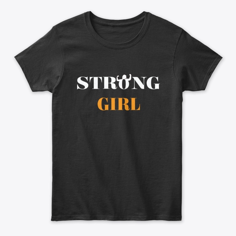 Strong girl t-shirts, strong women.