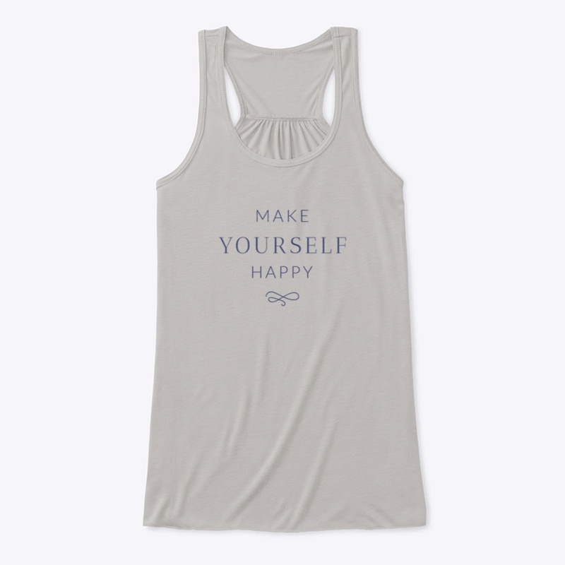 Make Yourself Happy