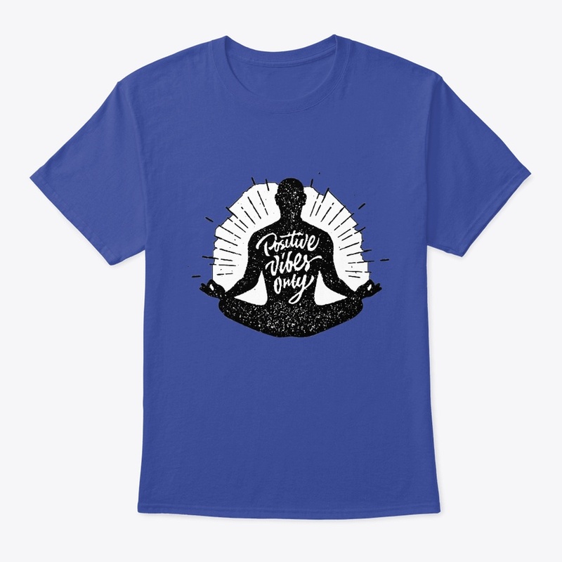 Positive Vibes Only T-shirt