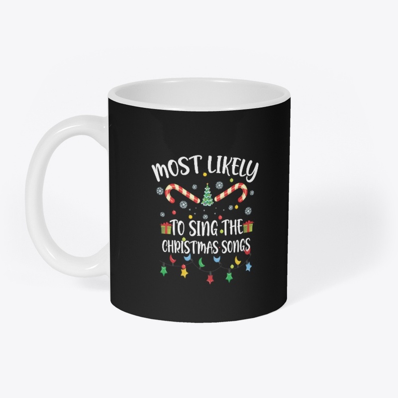 Most likely to sing the christmas