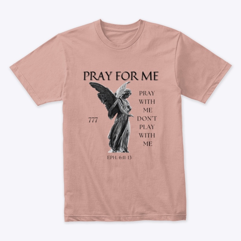 Pray for Me Angel T-Shirt 