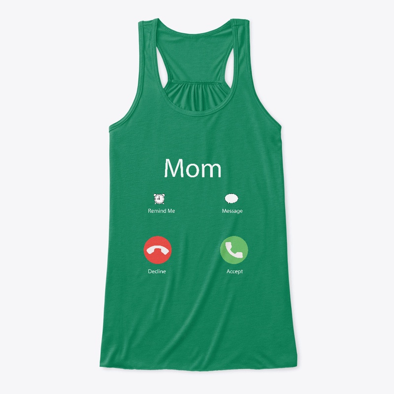 Mom Calling T-Shirt
