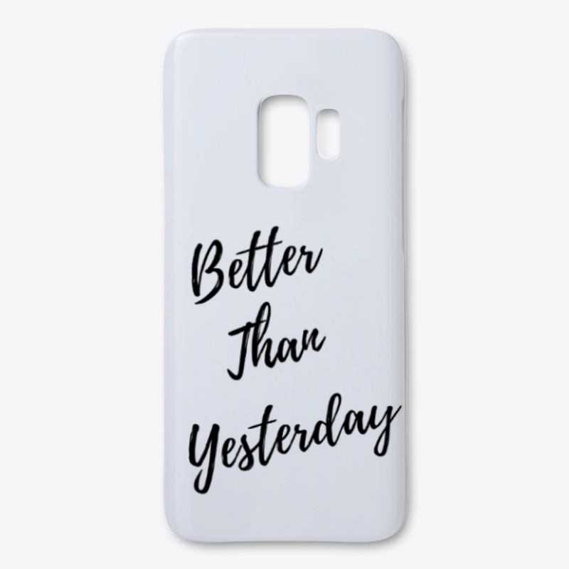 Better Than Yesterday