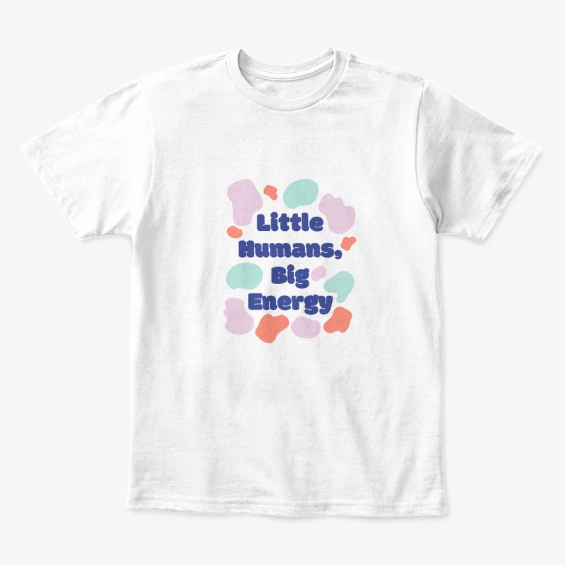 Little Humans, Big Energy