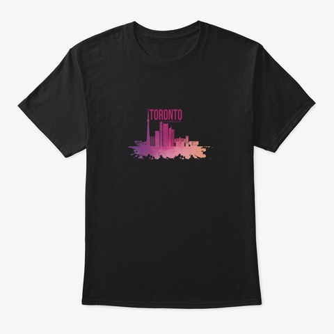 Toronto Ontario Canada Skyline Ee1au Black T-Shirt Front