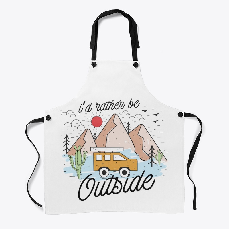 I'd Rather Be Go Out Side