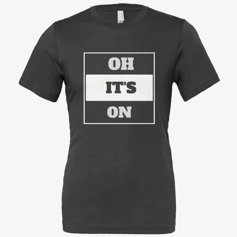 Oh It S On - Bella Canvas 3001 | Classic Unisex Jersey T-Shirt - Bella Canvas 3001 | Classic Unisex Jersey T-Shirt - Bella Canvas 3001 | Classic Unisex Jersey T-Shirt - Bella Canvas 3001 | Classic Unisex Jersey T-Shirt - Bella Canvas 3001 | Classic Unisex Jersey T-Shirt - Bella Canvas 3001 | Classic Unisex Jersey T-Shirt - Bella Canvas 3001 | Classic Unisex Jersey T-Shirt - Bella Canvas 3001 | Classic Unisex Jersey T-Shirt