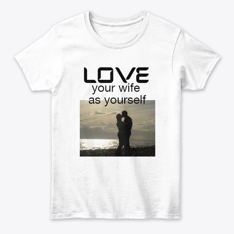 Love your wife as yourself