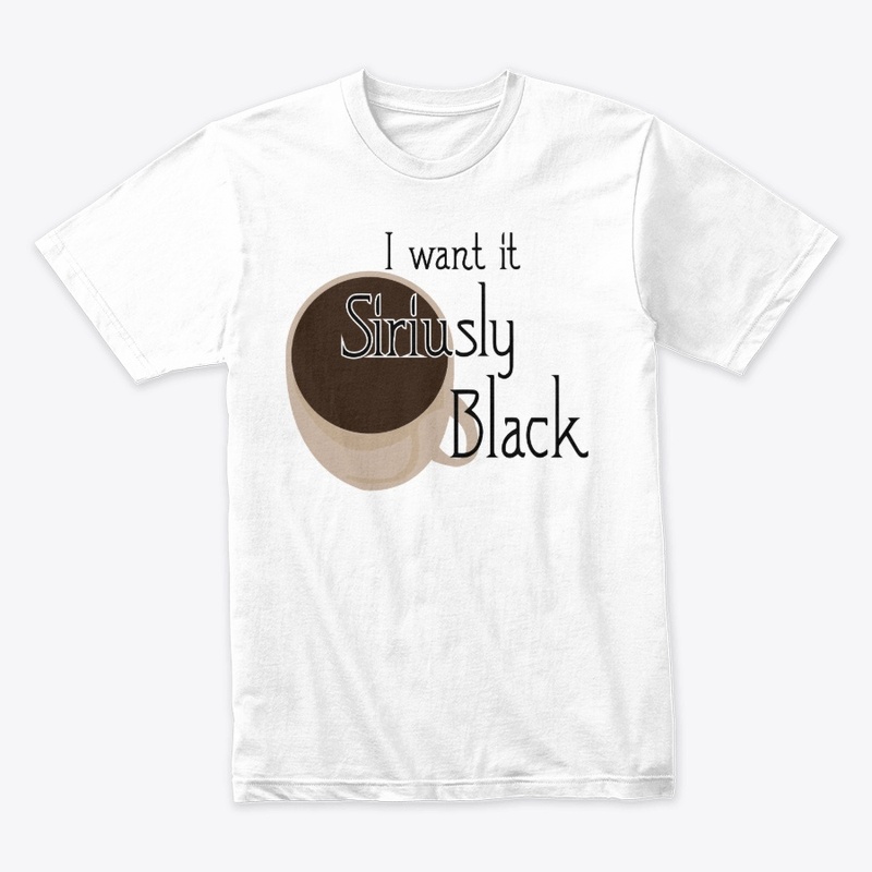 I want it Siriusly Black