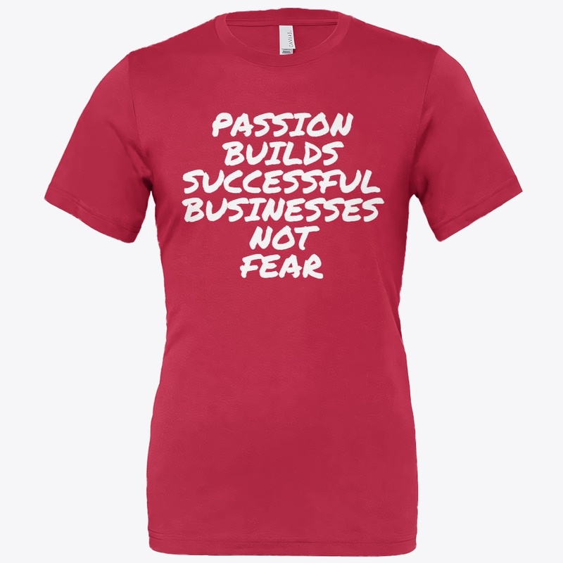 PASSION BUILDS SUCCESSFUL BUSINESSES