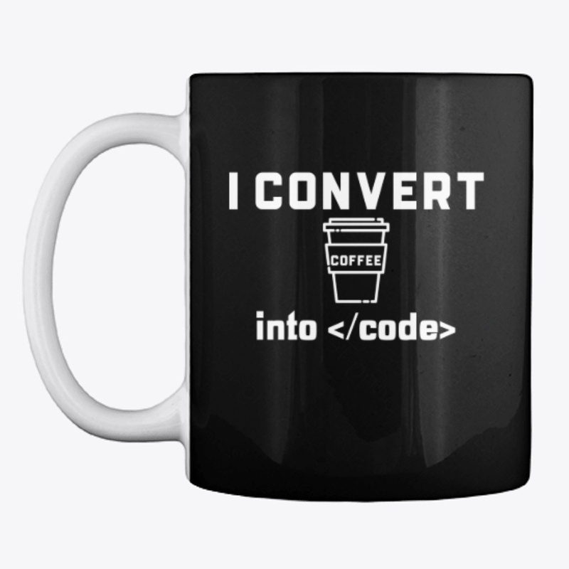 I convert coffee into code