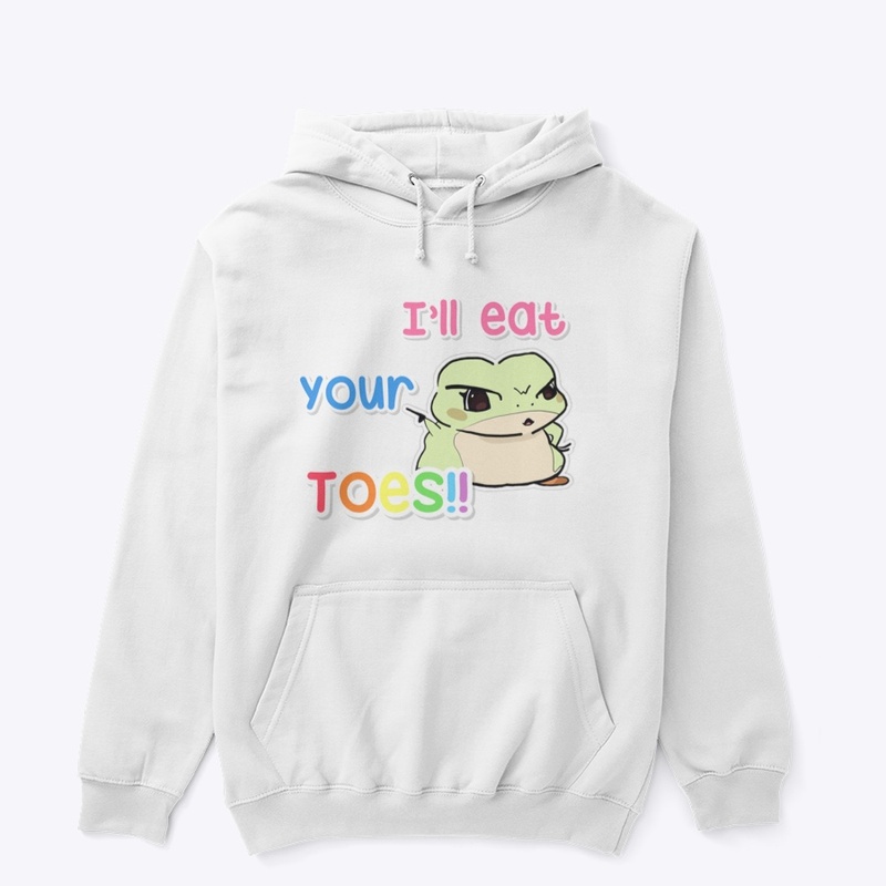 I'll eat your Toes!