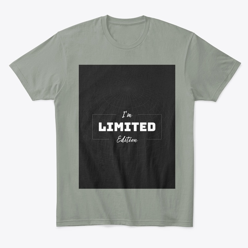 I'm limited edition 