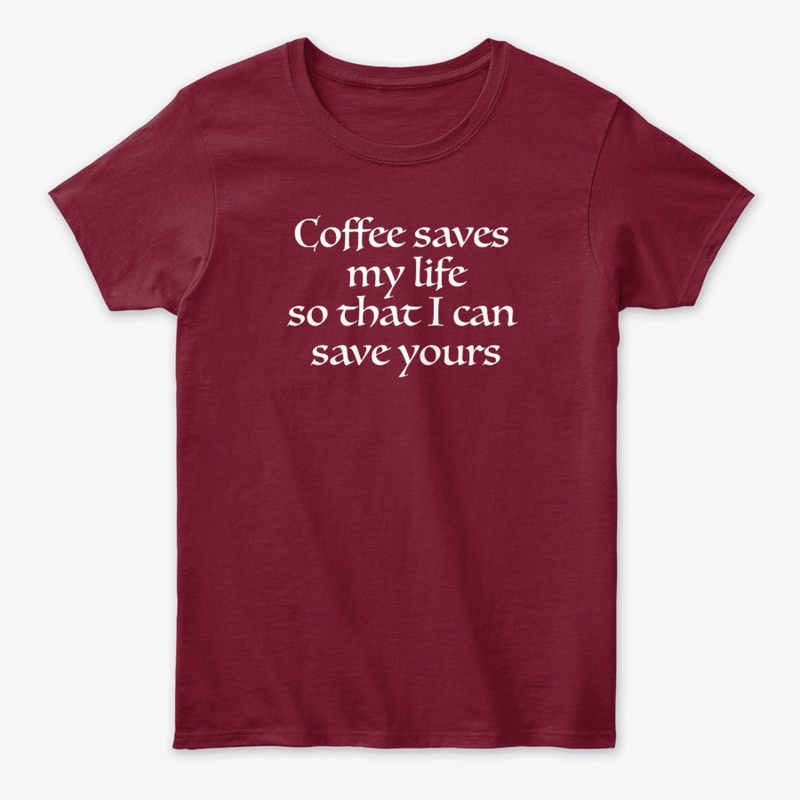 Coffee Saves Lives