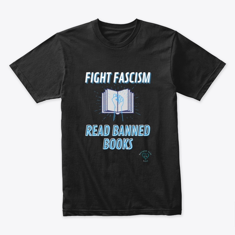 Fight Fascism/Read Banned Books