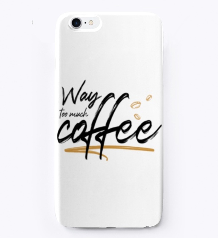 Way too much coffee