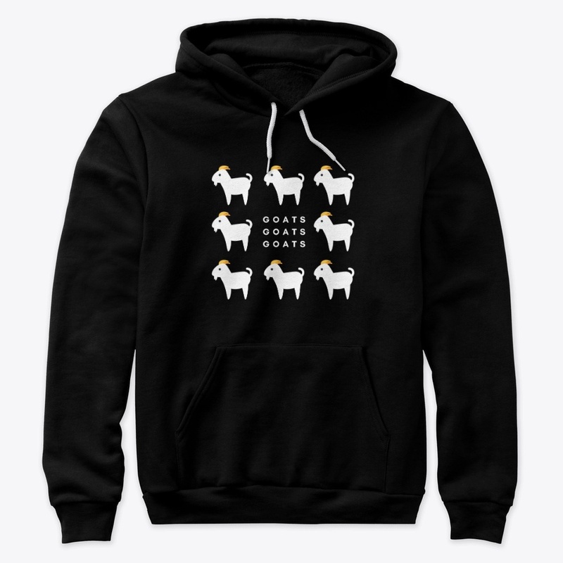 Goats Goats Goats Hoodie