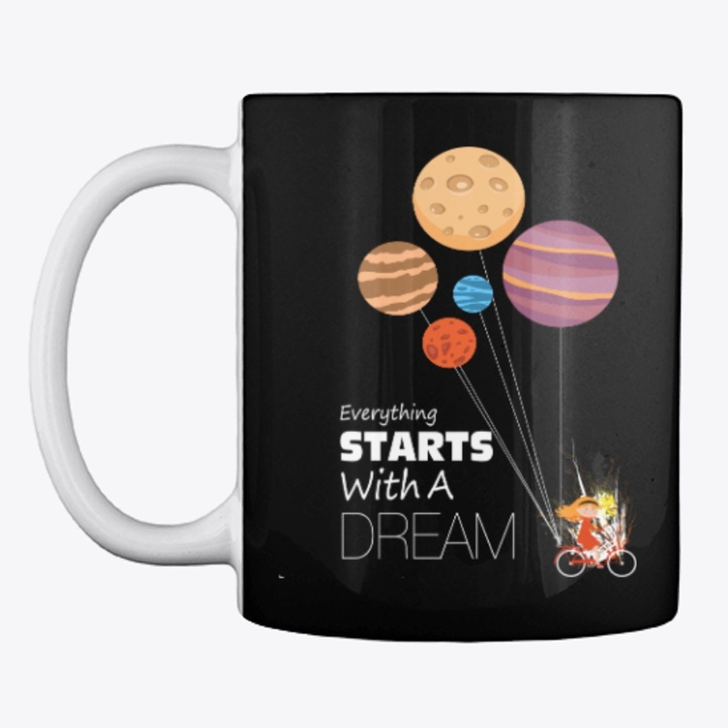 Everything starts with a dream