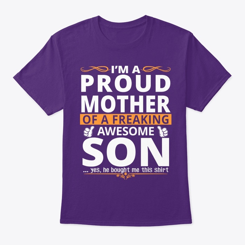 Proud Mom of a freaking Awesome Son