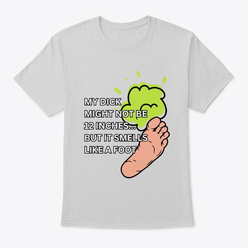Smells Like a Foot – Funny Novelty Tee
