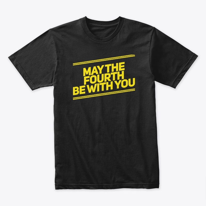 May The Fourth Be With You