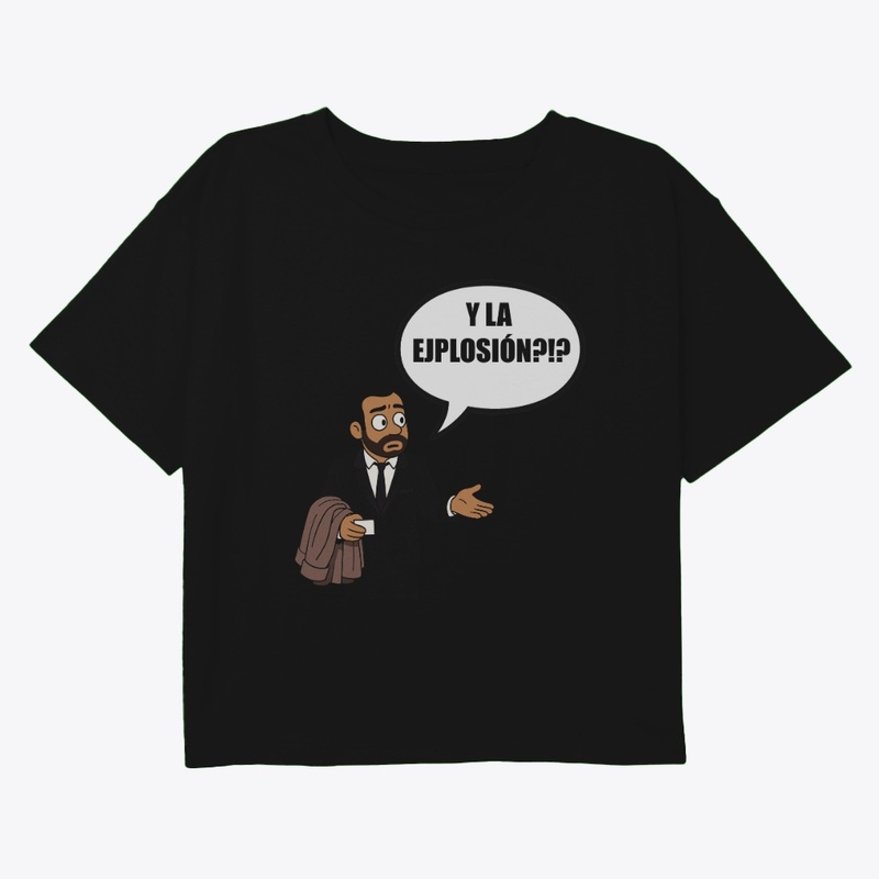 Y LA EJPLOSION?!?