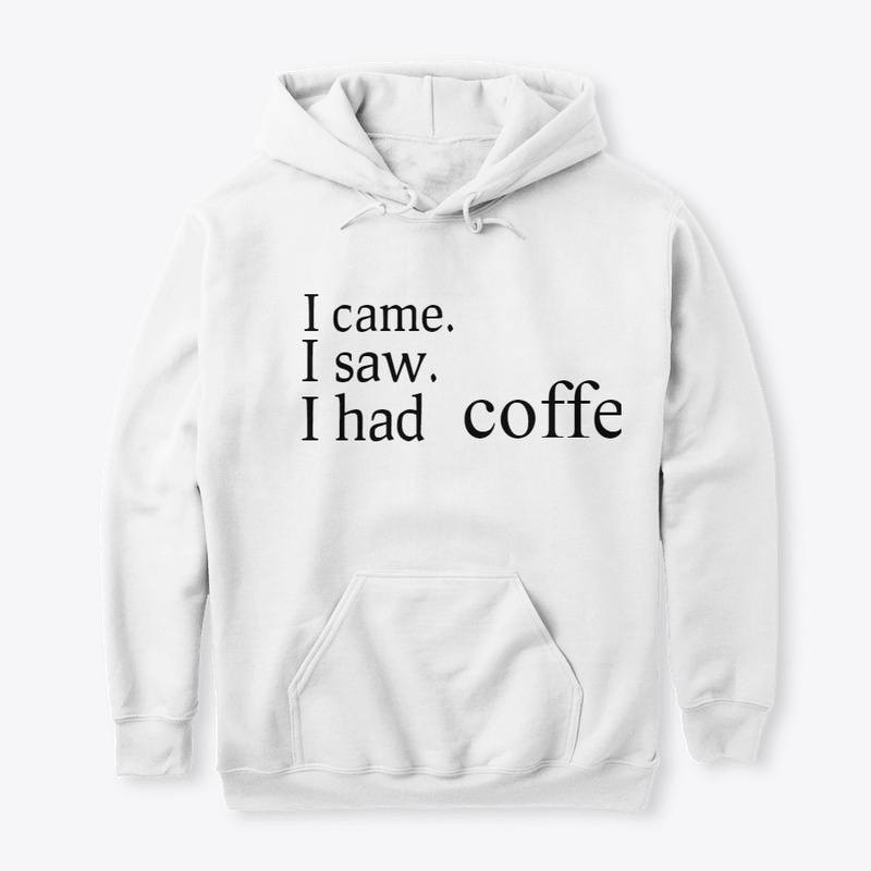 I Came, I Saw, I Had Coffee