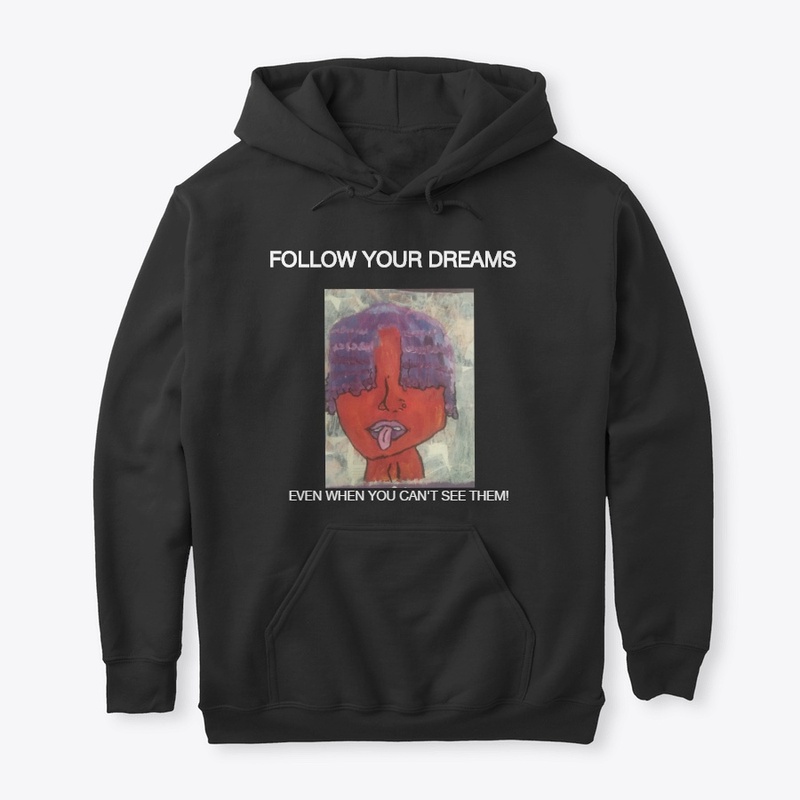 Follow Your Dreams