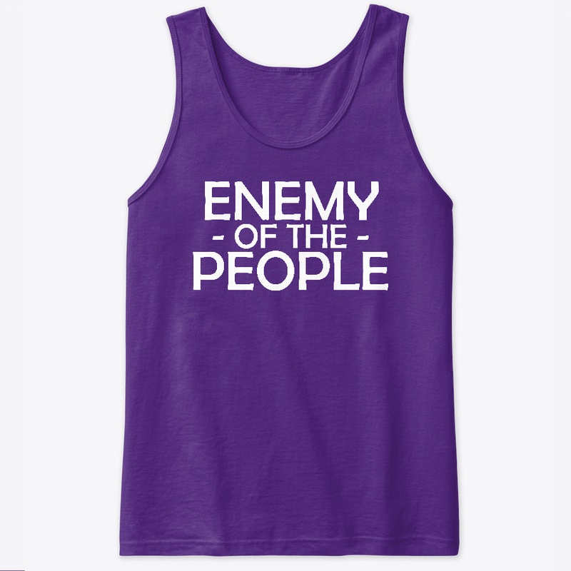 Enemy of the People Gear