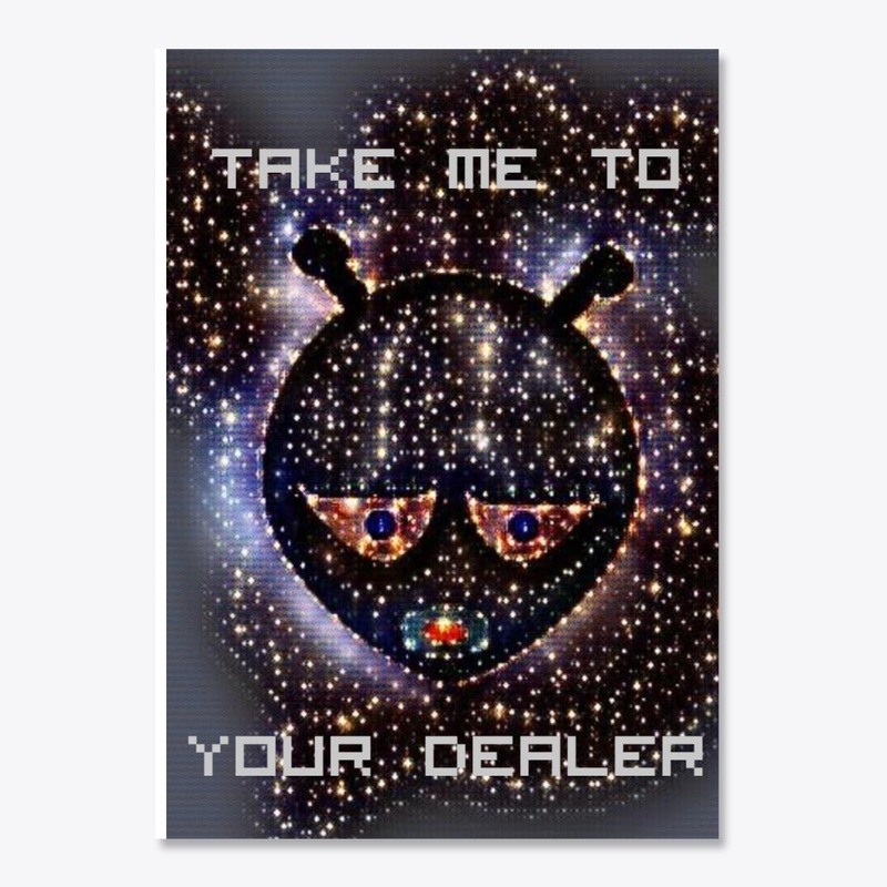 Take Me To Your Dealer