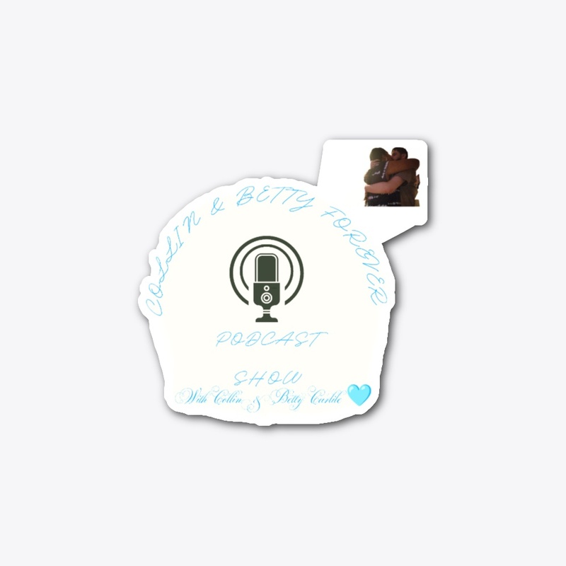Collin & Betty Forever podcast 