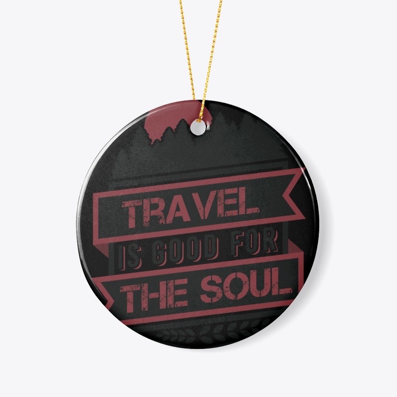 Travel is good for your soul
