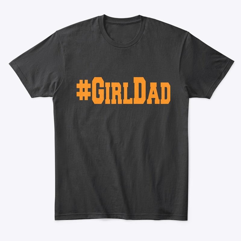 #GirlDad