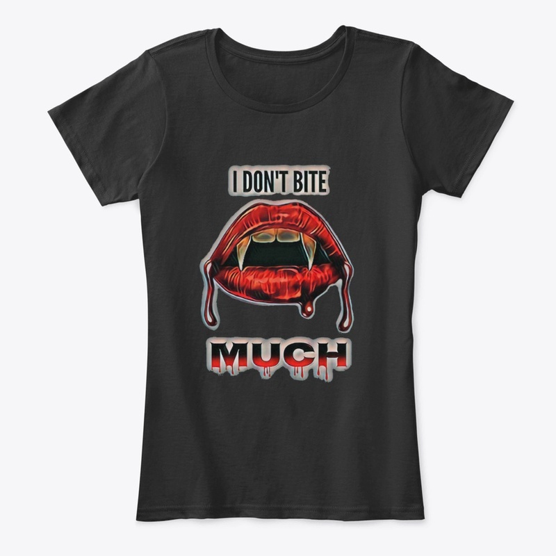 I DONT BITE MUCH