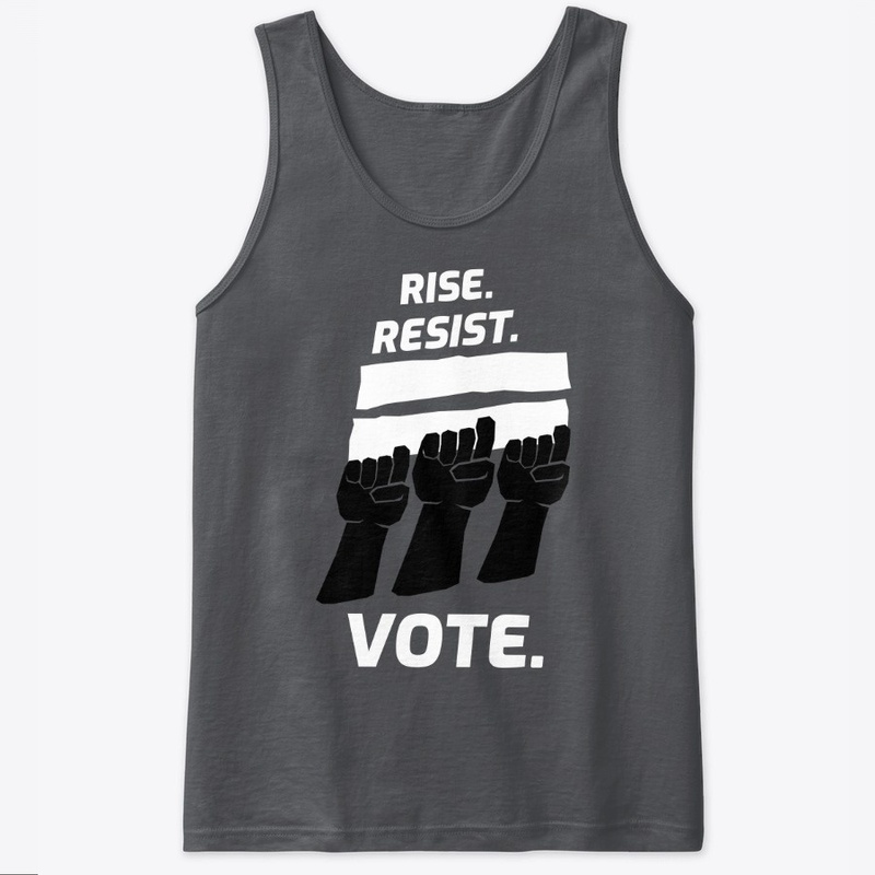 Rise. Resist. Vote