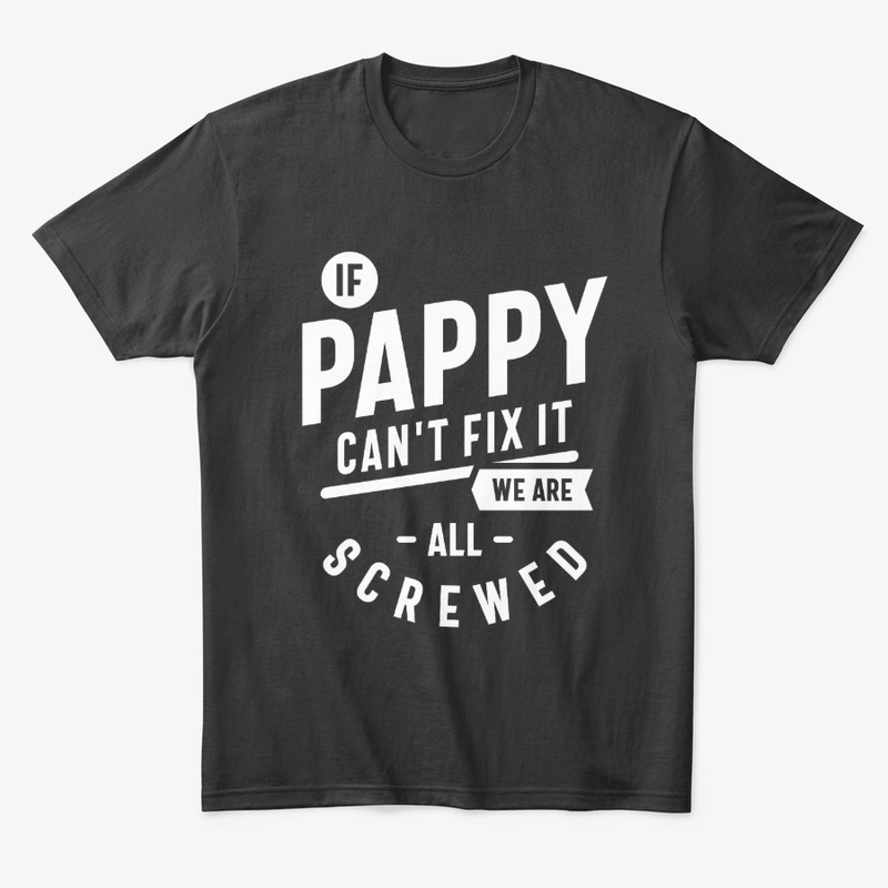 Gift for Pappy If Pappy Can't Fix It