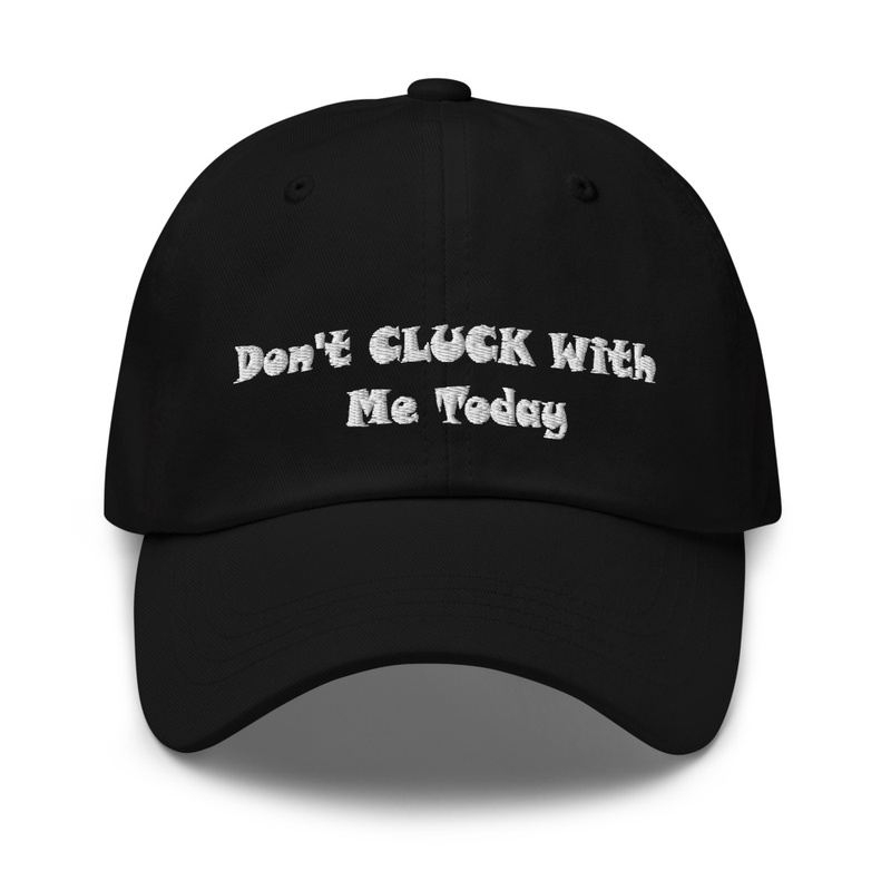 Cluck Dad Hat